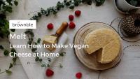 How to make vegan cheese at home by Brownble Programs